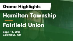 Hamilton Township  vs Fairfield Union  Game Highlights - Sept. 14, 2023