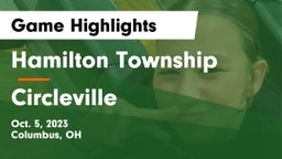 Hamilton Township  vs Circleville  Game Highlights - Oct. 5, 2023