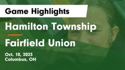 Hamilton Township  vs Fairfield Union  Game Highlights - Oct. 10, 2023