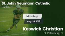 Matchup: St. John Neumann vs. Keswick Christian  2018