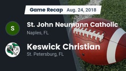 Recap: St. John Neumann Catholic  vs. Keswick Christian  2018