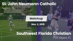 Matchup: St. John Neumann vs. Southwest Florida Christian  2018