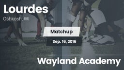 Matchup: Lourdes  vs. Wayland Academy 2016