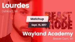 Matchup: Lourdes  vs. Wayland Academy  2017