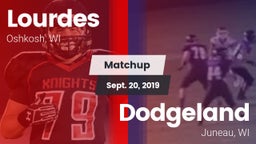 Matchup: Lourdes  vs. Dodgeland  2019