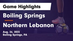 Boiling Springs  vs Northern Lebanon  Game Highlights - Aug. 26, 2023