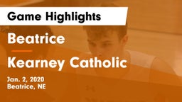 Beatrice  vs Kearney Catholic  Game Highlights - Jan. 2, 2020