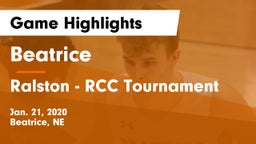 Beatrice  vs Ralston - RCC Tournament Game Highlights - Jan. 21, 2020