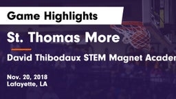 St. Thomas More  vs David Thibodaux STEM  Magnet Academy Game Highlights - Nov. 20, 2018