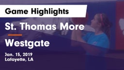 St. Thomas More  vs Westgate Game Highlights - Jan. 15, 2019