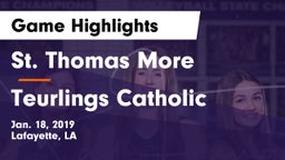 St. Thomas More  vs Teurlings Catholic  Game Highlights - Jan. 18, 2019