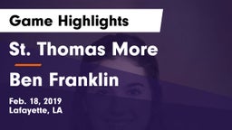 St. Thomas More  vs Ben Franklin  Game Highlights - Feb. 18, 2019