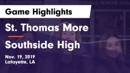 St. Thomas More  vs Southside High Game Highlights - Nov. 19, 2019