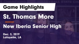 St. Thomas More  vs New Iberia Senior High Game Highlights - Dec. 3, 2019