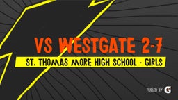 Highlight of Vs Westgate 2-7