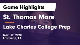 St. Thomas More  vs Lake Charles College Prep Game Highlights - Nov. 19, 2020