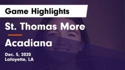 St. Thomas More  vs Acadiana Game Highlights - Dec. 5, 2020