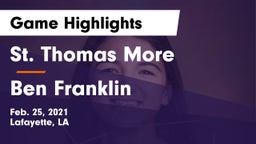 St. Thomas More  vs Ben Franklin  Game Highlights - Feb. 25, 2021