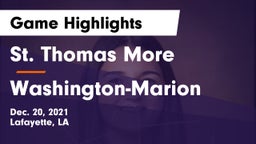 St. Thomas More  vs Washington-Marion  Game Highlights - Dec. 20, 2021