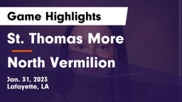 St. Thomas More  vs North Vermilion  Game Highlights - Jan. 31, 2023