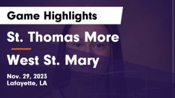 St. Thomas More  vs West St. Mary Game Highlights - Nov. 29, 2023
