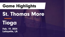St. Thomas More  vs Tioga  Game Highlights - Feb. 19, 2024
