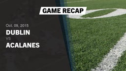 Recap: Dublin  vs. Acalanes  2015