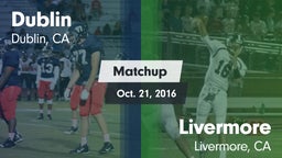 Matchup: Dublin  vs. Livermore  2016