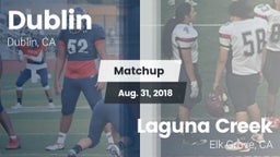 Matchup: Dublin  vs. Laguna Creek  2018