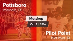 Matchup: Pottsboro High vs. Pilot Point  2016