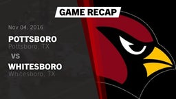 Recap: Pottsboro  vs. Whitesboro  2016