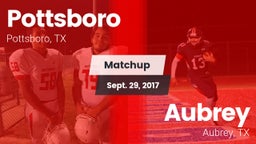 Matchup: Pottsboro High vs. Aubrey  2017
