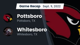 Recap: Pottsboro  vs. Whitesboro  2022