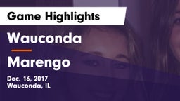 Wauconda  vs Marengo Game Highlights - Dec. 16, 2017