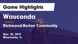Wauconda  vs Richmond-Burton Community  Game Highlights - Nov. 25, 2019