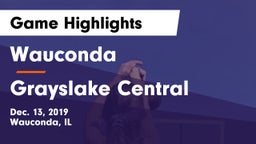 Wauconda  vs Grayslake Central  Game Highlights - Dec. 13, 2019