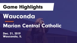 Wauconda  vs Marian Central Catholic  Game Highlights - Dec. 21, 2019