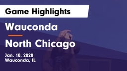 Wauconda  vs North Chicago  Game Highlights - Jan. 10, 2020