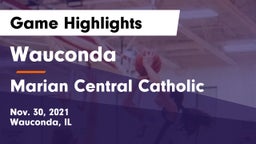 Wauconda  vs Marian Central Catholic  Game Highlights - Nov. 30, 2021