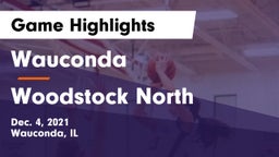 Wauconda  vs Woodstock North  Game Highlights - Dec. 4, 2021