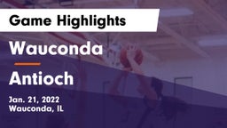 Wauconda  vs Antioch  Game Highlights - Jan. 21, 2022