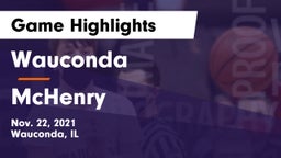 Wauconda  vs McHenry  Game Highlights - Nov. 22, 2021