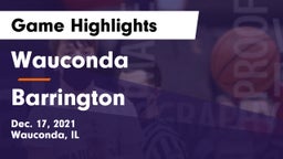 Wauconda  vs Barrington  Game Highlights - Dec. 17, 2021