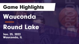 Wauconda  vs Round Lake  Game Highlights - Jan. 25, 2022