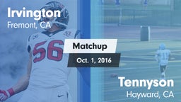 Matchup: Irvington High vs. Tennyson  2016