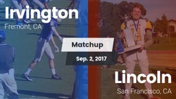 Matchup: Irvington High vs. Lincoln  2017