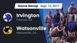 Recap: Irvington  vs. Watsonville  2017