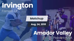 Matchup: Irvington High vs. Amador Valley  2018