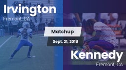 Matchup: Irvington High vs. Kennedy  2018