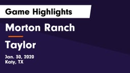 Morton Ranch  vs Taylor  Game Highlights - Jan. 30, 2020